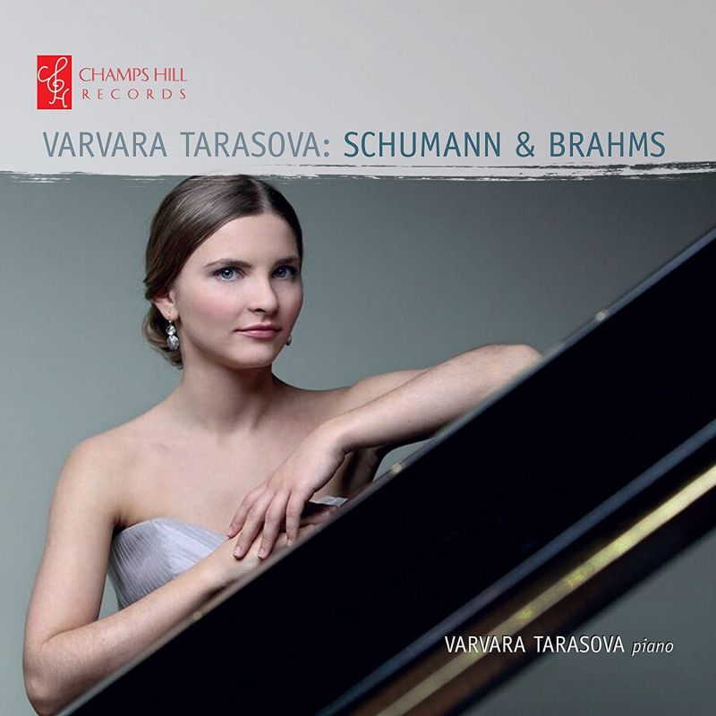 Review of Varvara Tarasova: Schumann & Brahms