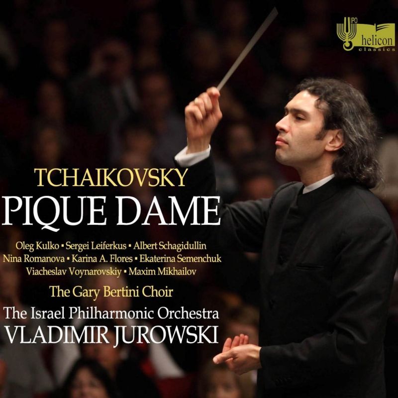 Review of TCHAIKOVSKY Pique Dame (Jurowski)