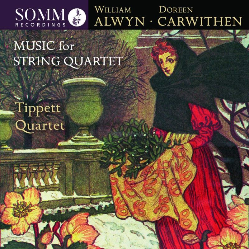 SOMMCD0194. ALWYN; CARWITHEN Music for String Quartet