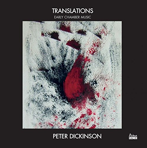 Review of DICKINSON Translations – Early Chamber Works