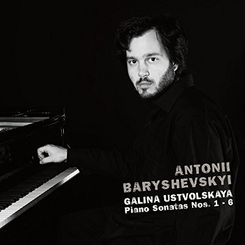 Review of USTVOLSKAYA Piano Sonatas Nos 1 - 6