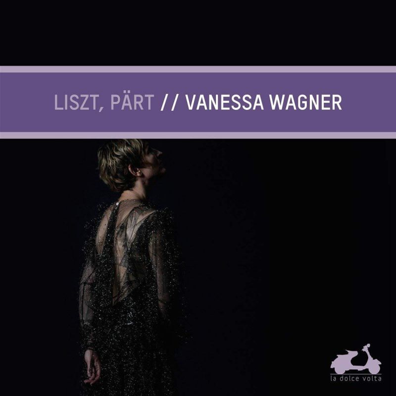 Review of Vanessa Wagner: Liszt, Pärt