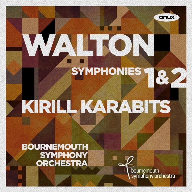 Review of WALTON Symphonies Nos 1 & 2 (Karabits)