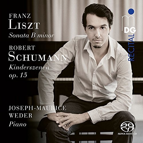 Review of LISZT Piano Sonata SCHUMANN Kinderszenen (Joseph-Maurice Weder)