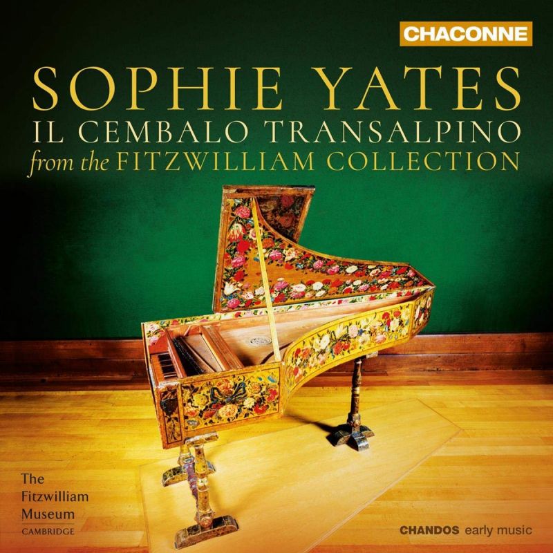 Review of Il cembalo transalpino: Music from the Fitzwilliam Collection (Sophie Yates)