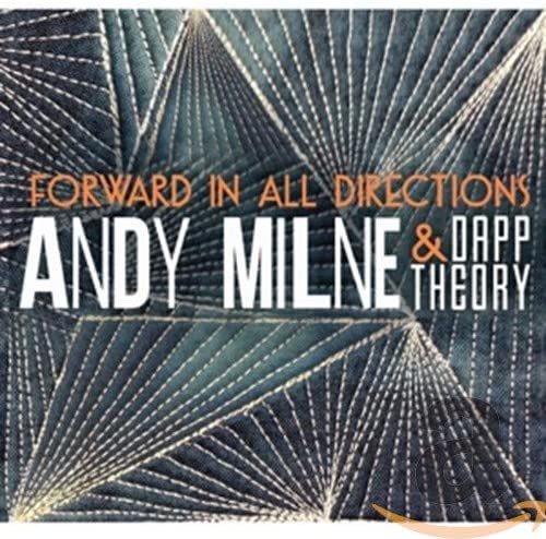 Review of Andy Milne & Dapp Theory: Forward In All Directions