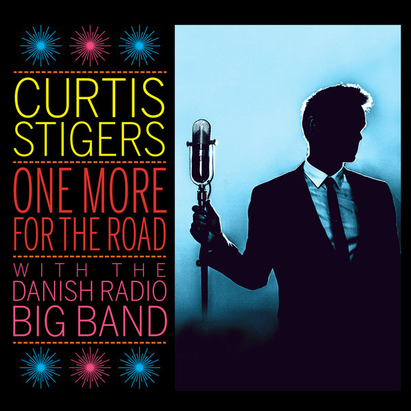 Review of Curtis Stigers with the Danish Radio Big Band: One More for the Road