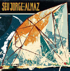 Review of Seu Jorge and Almaz
