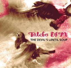 Review of The Devil’s Lentil Soup