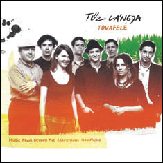 Review of Tovafelé: Music from Beyond the Carpathian Mountains