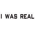 Review of I Was Real