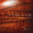 Review of It's Still Autumn