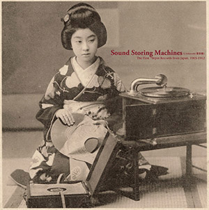 Review of Sound Storing Machines: The First 78rpm Records from Japan, 1903-1912