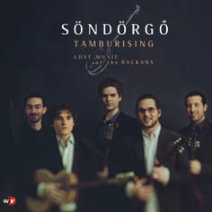 Review of Tamburising: Lost Music of the Balkans