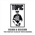 Review of Vision & Revision: The First 80 Years of Topic Records